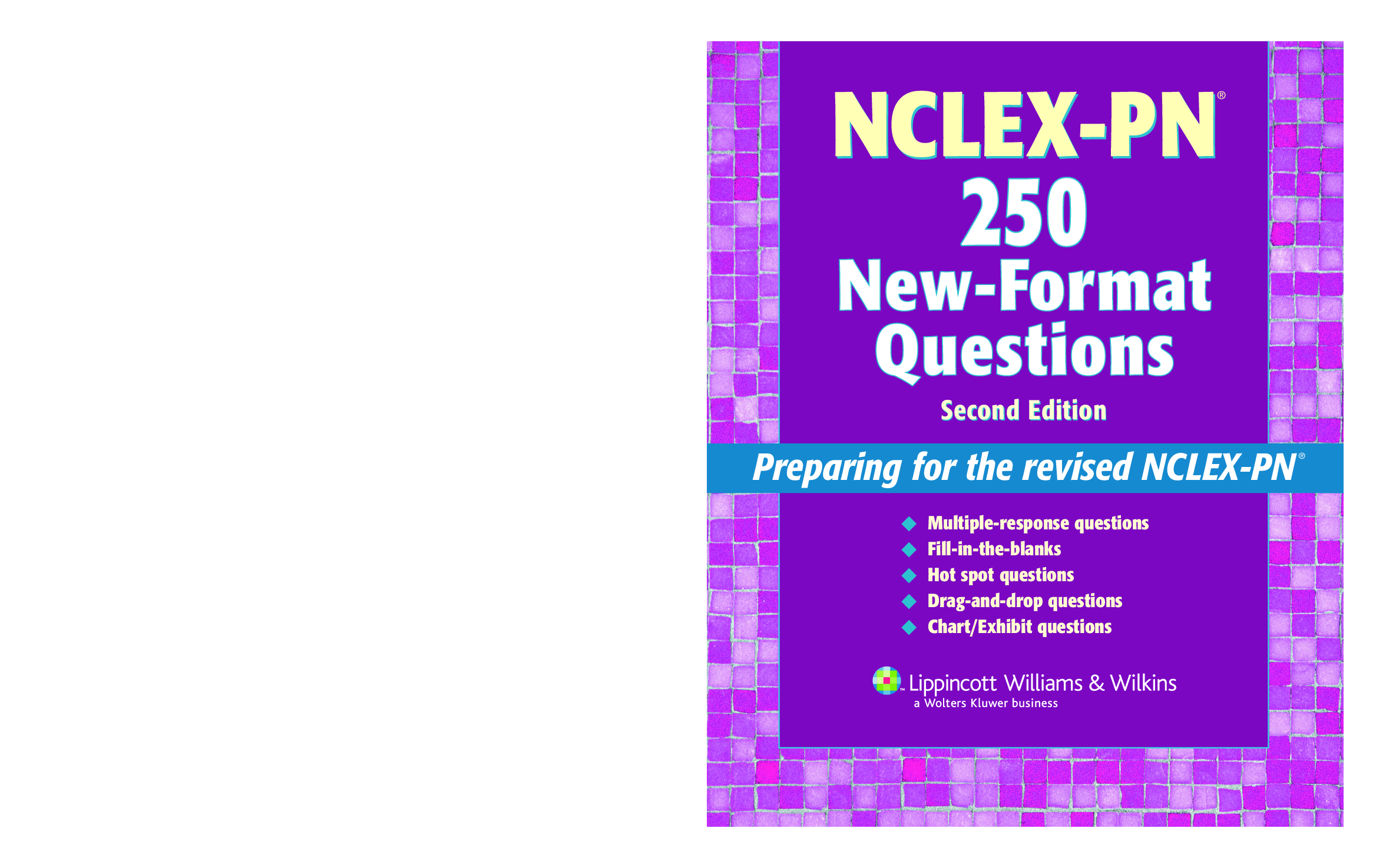 Preview image for NCLEX-PN  250 NEW FORMATED QUESTIONS 2nd EDITION